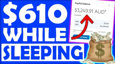 Make Money Online WHILE YOU SLEEP and Earn $600+ In Passive Income! (Worldwide)