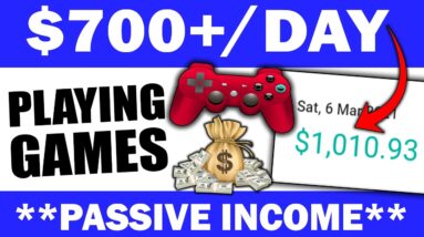 Earn $700+ In ONE DAY With Passive Income Playing VIDEO GAMES (Make Money Online)