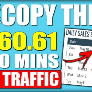 (COPY THIS) How I Made $460.61 In 10 Minutes Using FREE Traffic To Make Money Online
