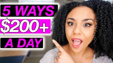 Top 5 Ways To Earn $200+ A Day From Home! Living Delightful Freedom
