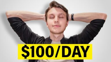 Laziest Way to Make Passive Income ($100 Per Day)