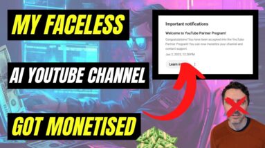 My Faceless AI YouTube Just Got Monetised 💰💰