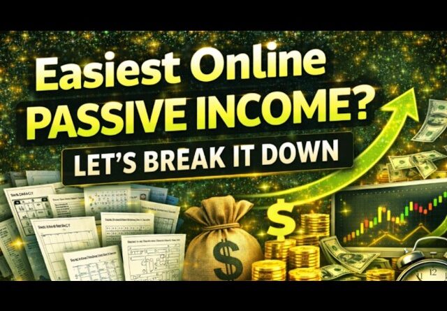 Easiest Online Passive Income? Lets Break It Down