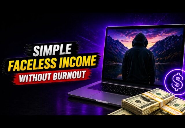 Simple Way To Build Faceless Income WITHOUT Burnout